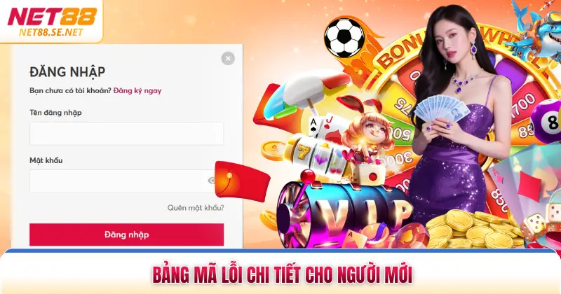 Bảng mã lỗi chi tiết cho người mới