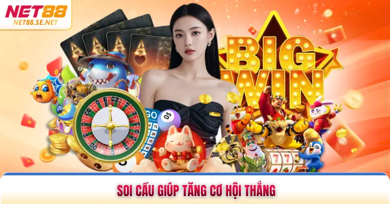Soi cầu giúp tăng cơ hội thắng