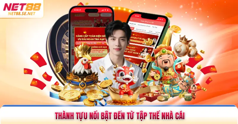 Thành tựu nổi bật đến từ tập thể nhà cái