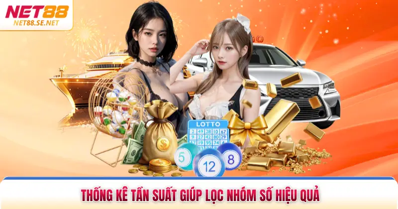 Thống kê tần suất giúp lọc nhóm số hiệu quả